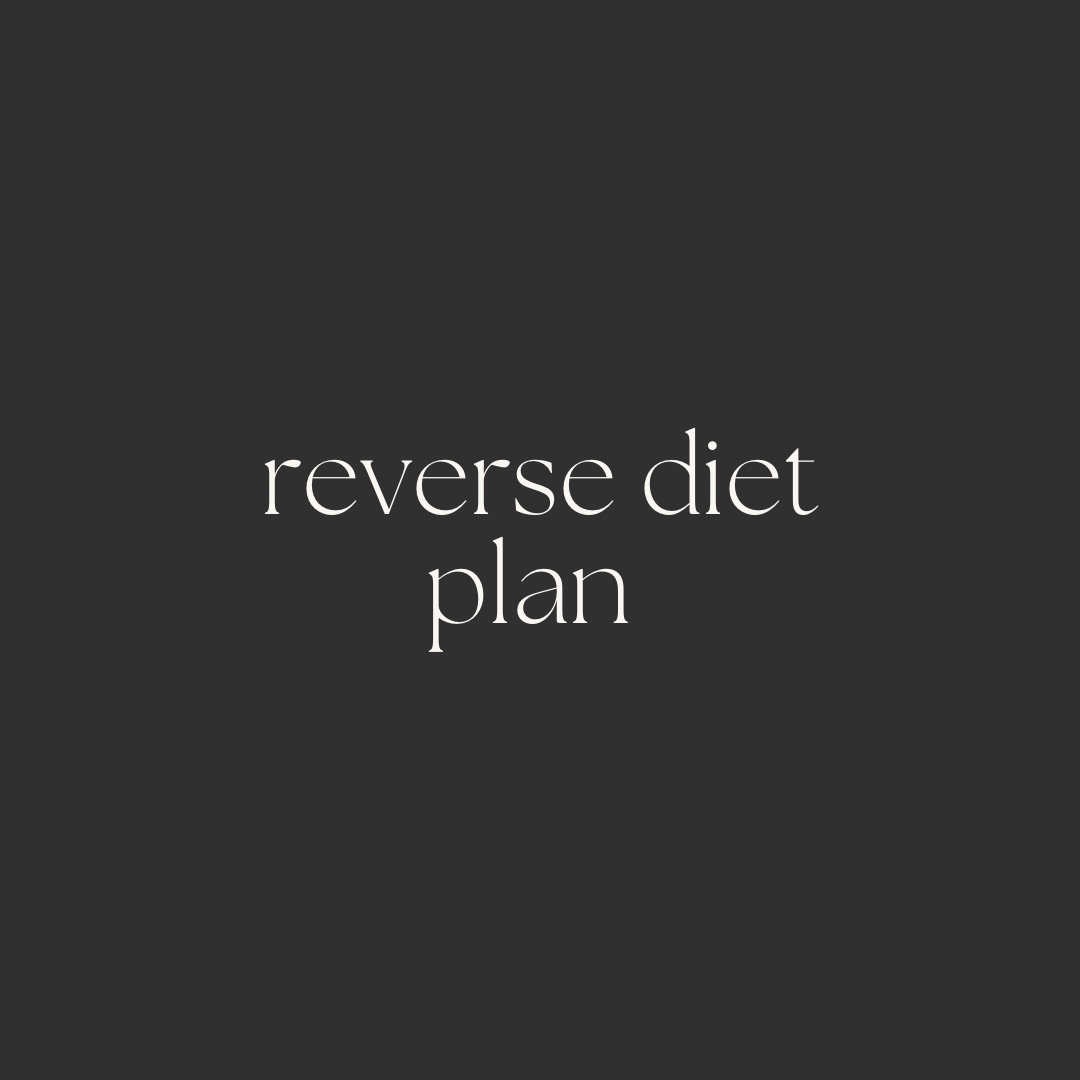 Reverse Diet Plan